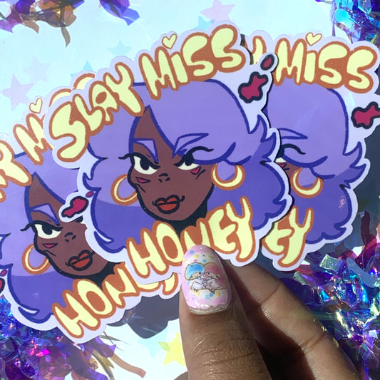 Slay Miss Honey Sticker