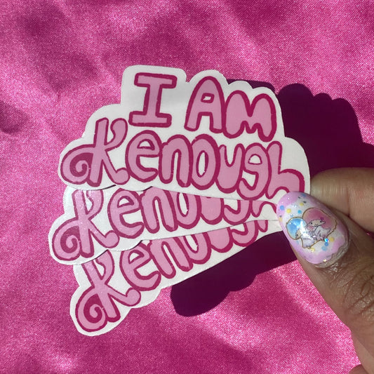 I Am Kenough Sticker